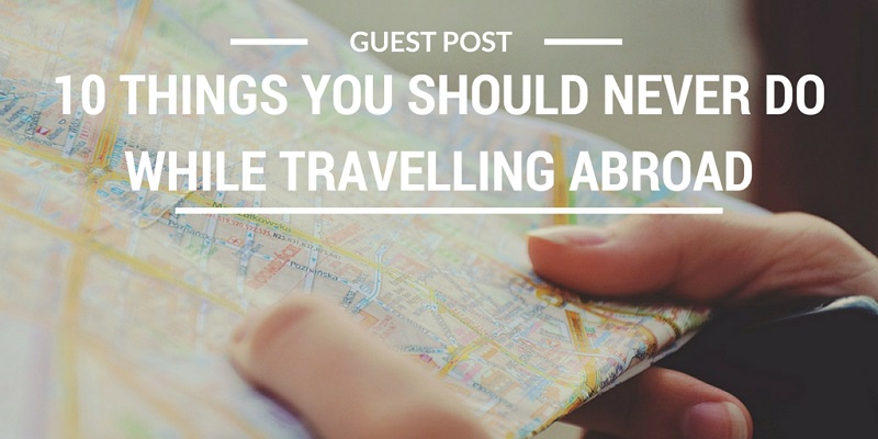 10 Things to Avoid During Your Travels for a Smoother Journey